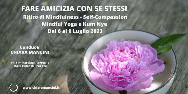 Ritiro di Mindfulness – Self-Compassion Luglio 2023