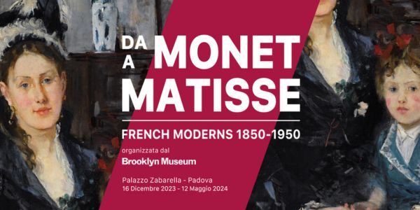 Da Monet a Matisse a Padova